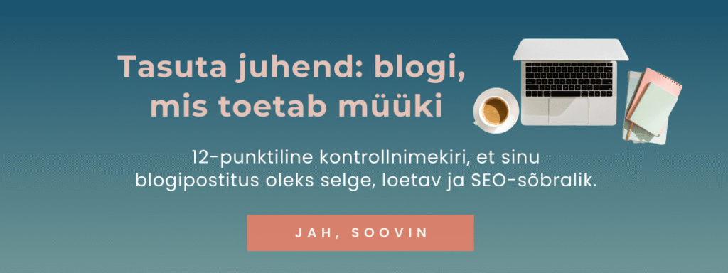 blogi tegemise juhend